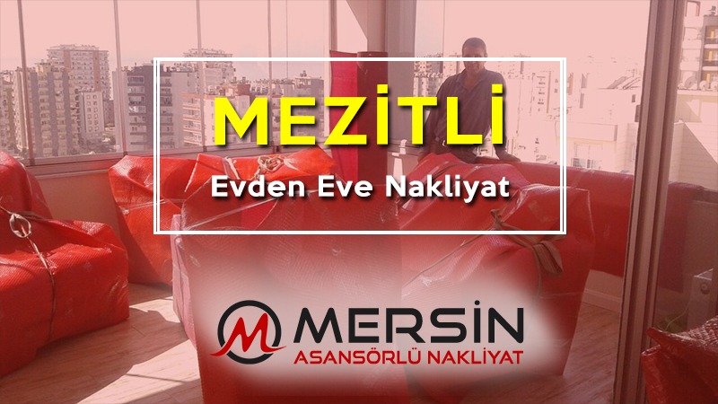 Mezitli Evden Eve Nakliyat