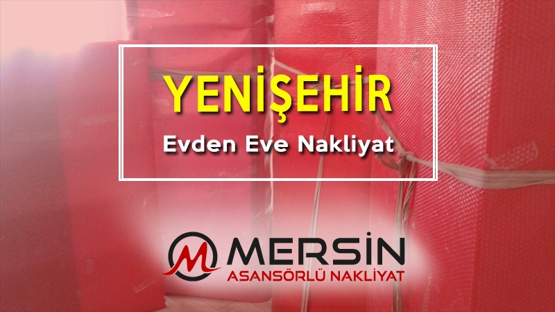 yenisehir evden eve nakliyat